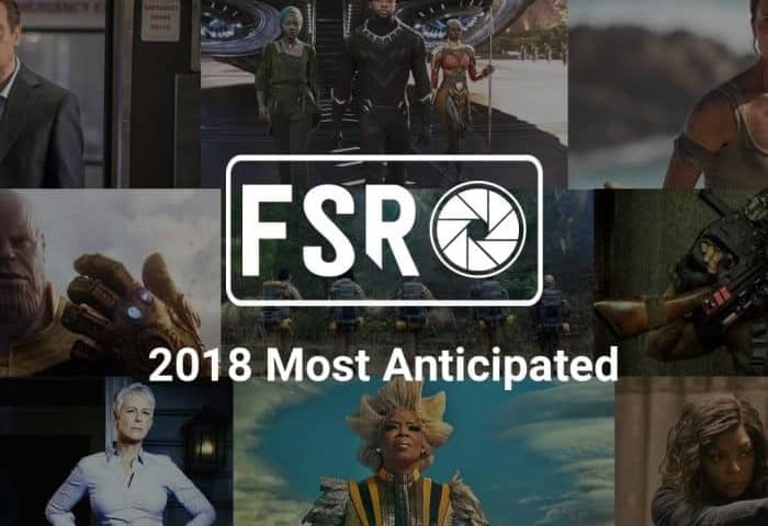 Thumbnail for The 52 Most Anticipated Movies to Watch in 2018