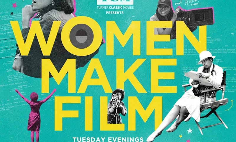 Thumbnail for How TCM’s ‘Women Make Film’ Makes Up for Film Education’s Exclusivity