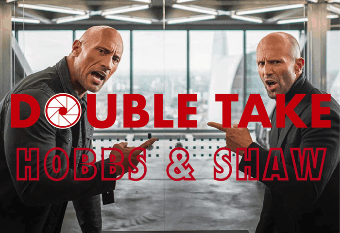 Thumbnail for Double Take: ‘Hobbs & Shaw’